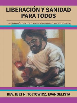 cover image of Liberación Y Sanidad Para Todos